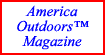 America Outdoors (TM) Magazine