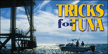 Tricks For Tuna
